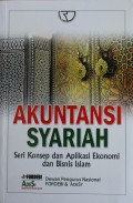 Akuntansi Syariah : Seri Konsep dan Aplikasi Ekonomi dan Bisnis Islam