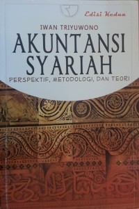 Akuntansi  Syariah : Perspektif, Metodologi, dan Teori