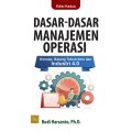 Dasar-Dasar Manajemen Operasi : Konsep, Batang Tubuh Ilmu dan Industri 4.0