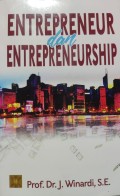 Entrepreneur dan Entepreneurship