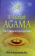 Filsafat Agama : Wisata Pemikiran dan Kepercayaan Manusia