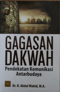 GAGASAN DAKWAH : Pendekatan Komunikasi Antarbudaya
