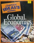 Global Economics : The Complete Ideal's Guides