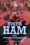 HUKUM HAM DAN HUKUM HUMANITER