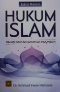HUKUM ISLAM Dalam Sistem Hukum di Indonesia