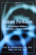 Hukum Perikatan : Penjelasan Makna Pasal 1233 Sampai 1456 BW