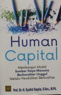 Human Capital : Membangun Modal Sumber Daya Manusia Berkarakter Unggul Melalui Pendidikan Berkualitas