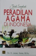 Jejak Langkah Peradilan Agama di Indonesia