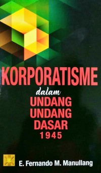Korporatisme dalam Undang-Undang Dasar 1945