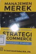 Manajemen Merek dan Strategi E-Commerce : Pendekatan Praktis