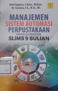 Manajemen Sistem Automasi Perpustakaan Menggunakan SLiMs 9 Bulian