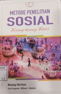 Metode Penelitian Sosial : Konsep-Konsep Kunci