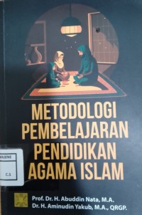 Metodologi Pembelajaran Pendidikan Agama Islam