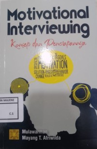 Motivational Interviewing : Konsep dan Penerapannya