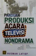 Panduan Produksi Acara Televisi Nondrama