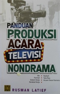 Panduan Produksi Acara Televisi Nondrama