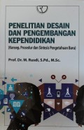 Penelitian dan Pengembangan Kependidikan (Konsep, Prosedur dan Sintesis Pengetahuan Baru)