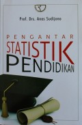 Pengantar Statistik Pendidikan