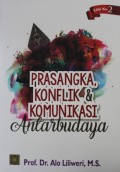 Prasangka, Konflik & Komunikasi Antarbudaya