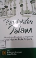 Pendidikan Islam : Memajukan Umat dan Memperkuat Kesadaran Bela Negara