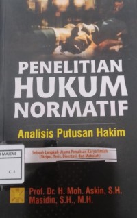Penelitian Hukum Normatif : Analisis Putusan Hakim