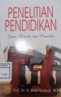 Penelitian Pendidikan : Jenis, Metode, dan Prosedur