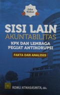 SISI LAIN AKUNTABILITAS KPK DAN LEMBAGA PEGIAT ANTIKORUPSI Fakta dan Ananlisis