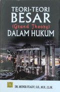 Teori-teori Besar (Grand Theory) Dalam Hukum