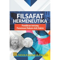 Filsafat Hermeneutika : Pemikiran tentang Penemuan Hukum oleh Hakim