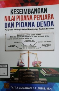 Keseimbangan Nilai Pidana Penjara dan Pidana Denda